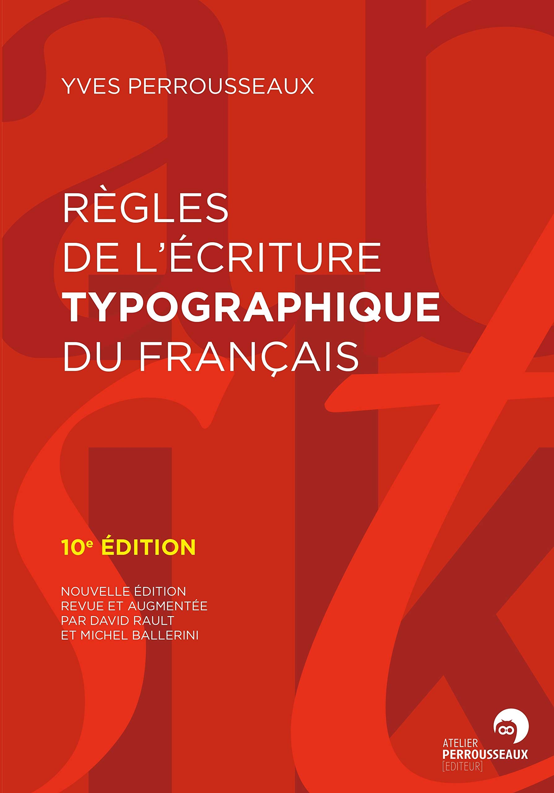 Règles de l'écriture typographique du français
