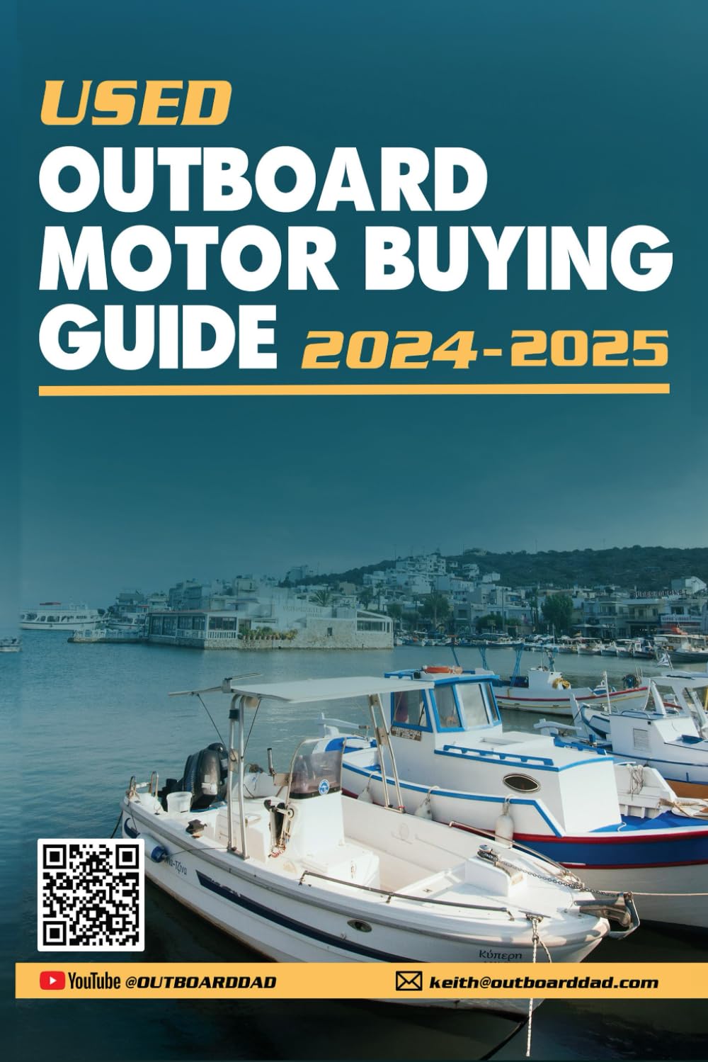 USED OUTBOARD MOTOR BUYING GUIDE 2024