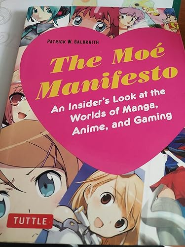 Moeページ❤️ The Moe Manifesto | パトリック W ガルブレイス, Patrick W Galbraith