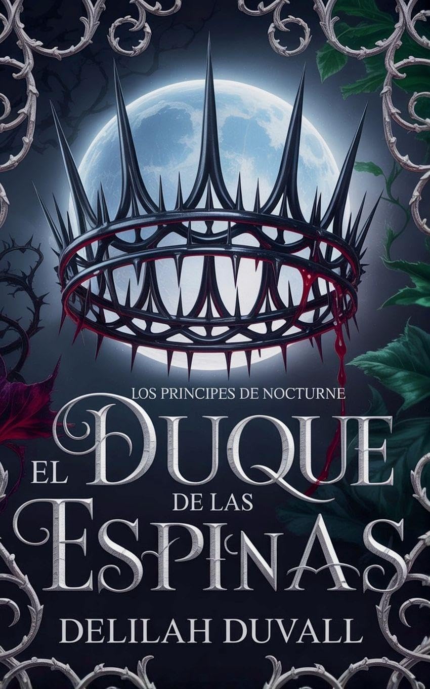 El Duque de las Espinas: 1 (Princes of Nocturne - Spanish)