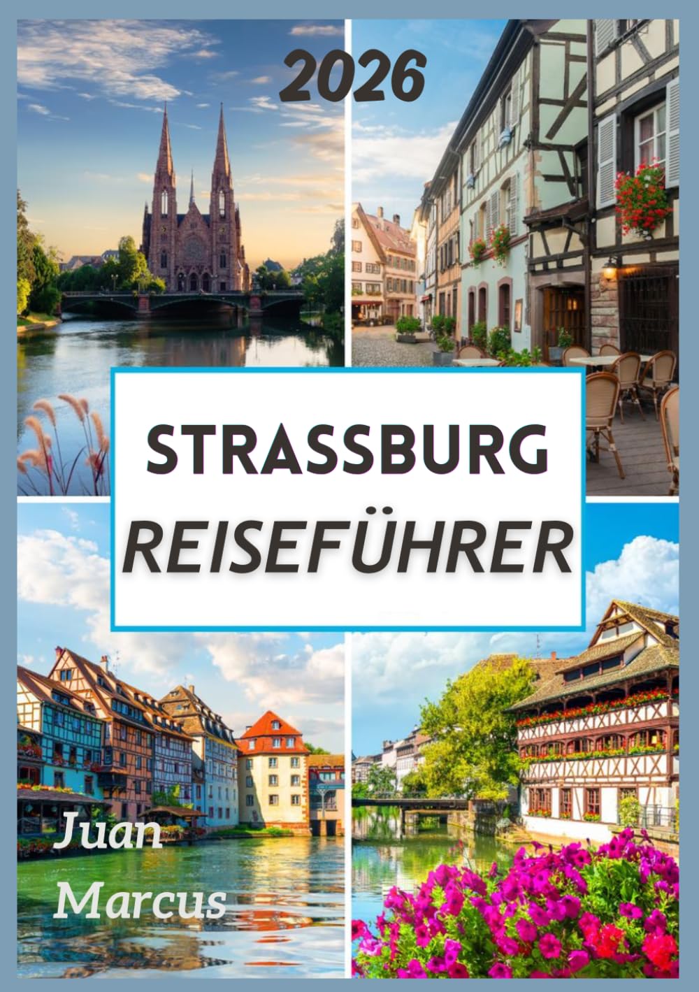 STRASSBURG REISEFÜHRER 2026