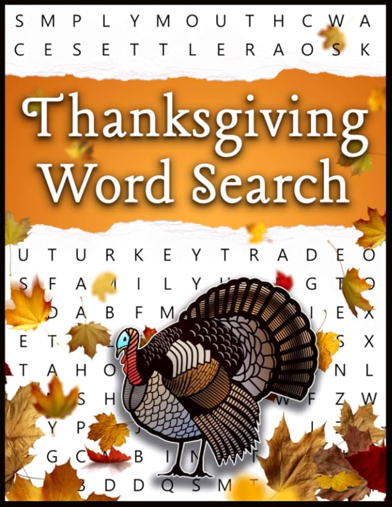 Thanksgiving Word Search: A Word Seek Puzzle Book For Adults With Holiday History For The Fall And Autumn Season (A Word Finder Puzzle Book): Press, Cormac Ryan: 9798557134200: Amazon.com: Books thanksgiving-word-search-a-word-seek-puzzle-book-for-adults-with-holiday-history-for-the-fall-and-autumn-season-a-word-finder-puzzle-book-press-cormac-ryan-9798557134200-amazon-com-books