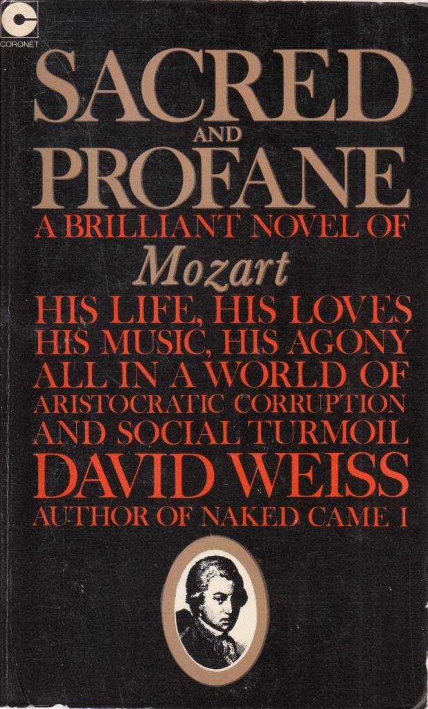Sacred and Profane : A Novel of the Life and Times of Mozart