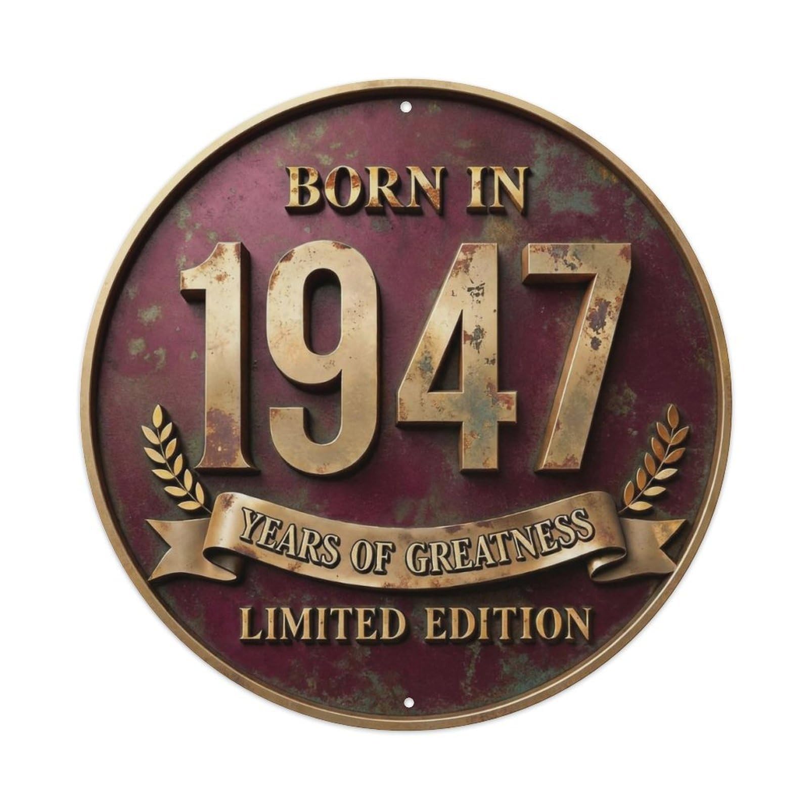 Metal Tin Sign Born In 1947 Years Of Greatness Year-Themed Birthday Gift