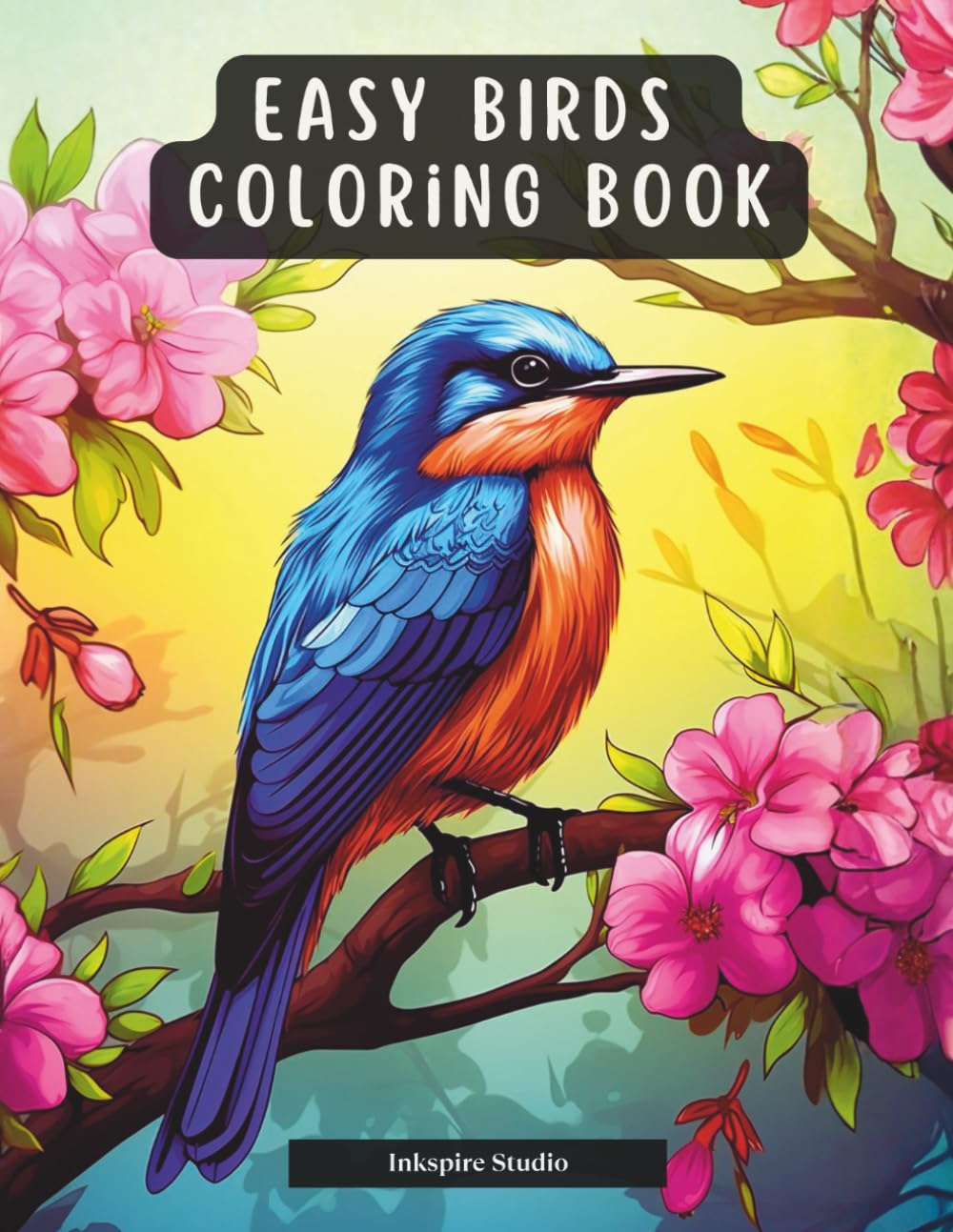 Large Print Birds Coloring Book: Easy and Relaxing Bird Illustrations | Simple Nature Scenes for Stress Relief and Mindful Coloring for Seniors