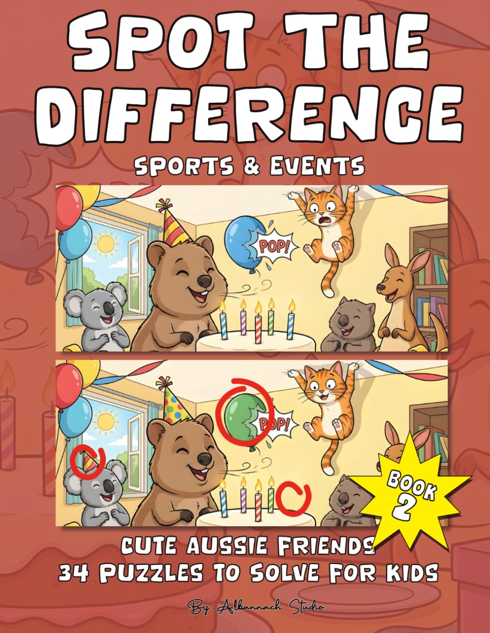 Spot the difference - Sports & Events - Cute Aussie Friends - 34 Puzzles to Solve for Kids: A Visual Search and Compare Activity Book to Boost Focus ... Skills (Spot the Difference : Australiana)