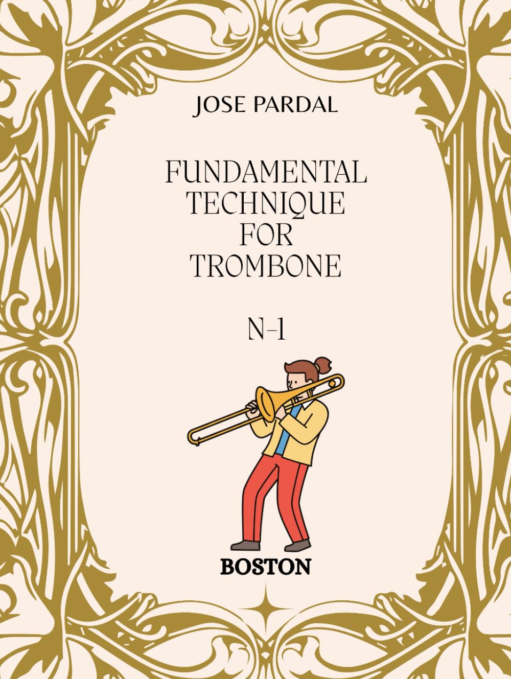 FUNDAMENTAL TECHNIQUE FOR TROMBONE N-1: BARCELONA