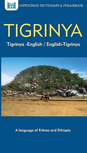 Tigrinya-English/ English-Tigrinya Dictionary &amp; Phrasebook (Hippocrene Dictionary &amp; Phrasebook)