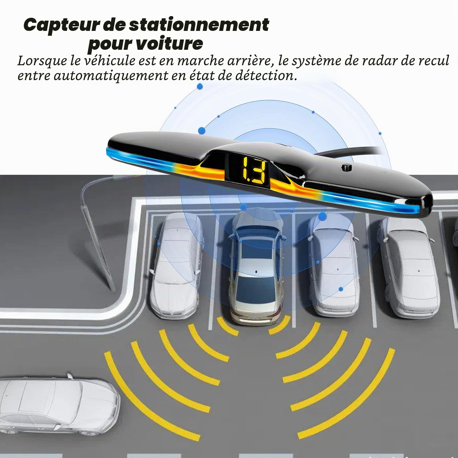 Radar de recul pour voiture avec système de capteurs de stationnement et 4 capteurs de stationnement Détection de distance Indicateur de distance à LED avec signal d’avertissement, Blanc