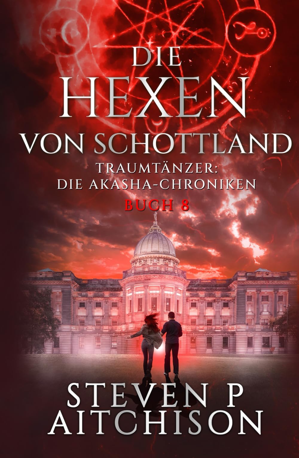 Die Hexen von Schottland: Traumtänzer: Die Akashic-Chroniken Band 8