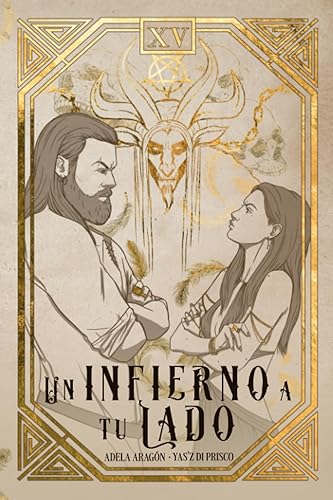 Un infierno a tu lado (Bilogía Infierno)