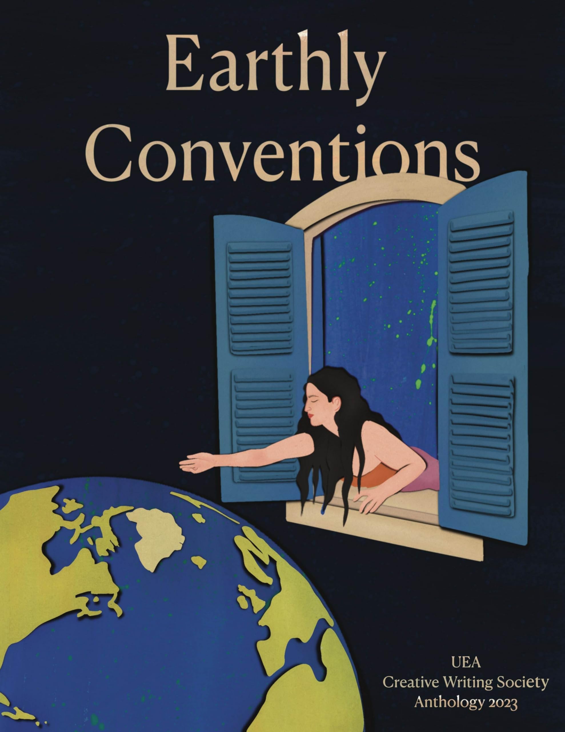 Earthly Conventions: UEA Creative Writing Society Anthology 2022 / 23