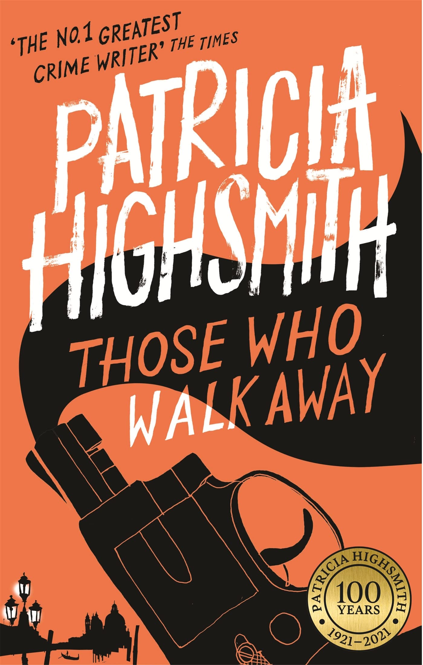 Those Who Walk Away: A Virago Modern Classic (VMC).by Highsmith, Schenkar New**