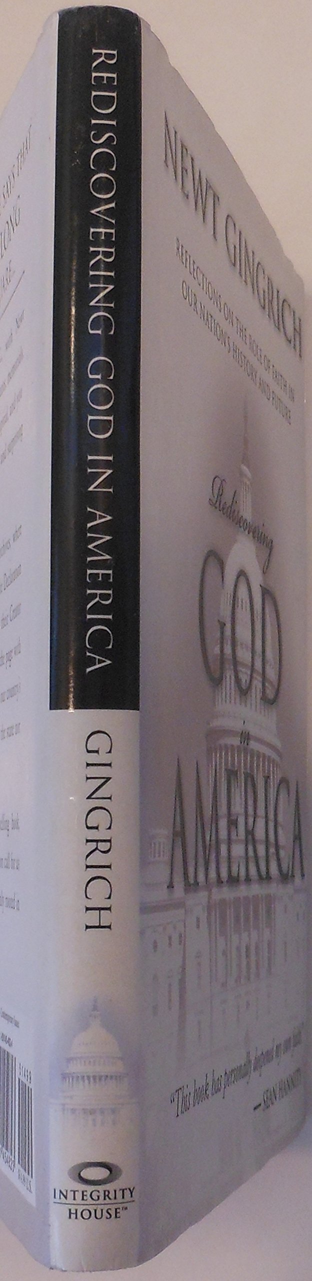 Rediscovering God in America: Reflections on the Role of Faith in Our Nation's History and Future Newt Gingrich - PT02
