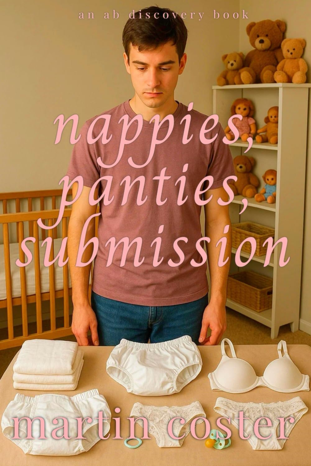 Nappies, Panties, Submission: An ABDL LGBTQ femdom collection