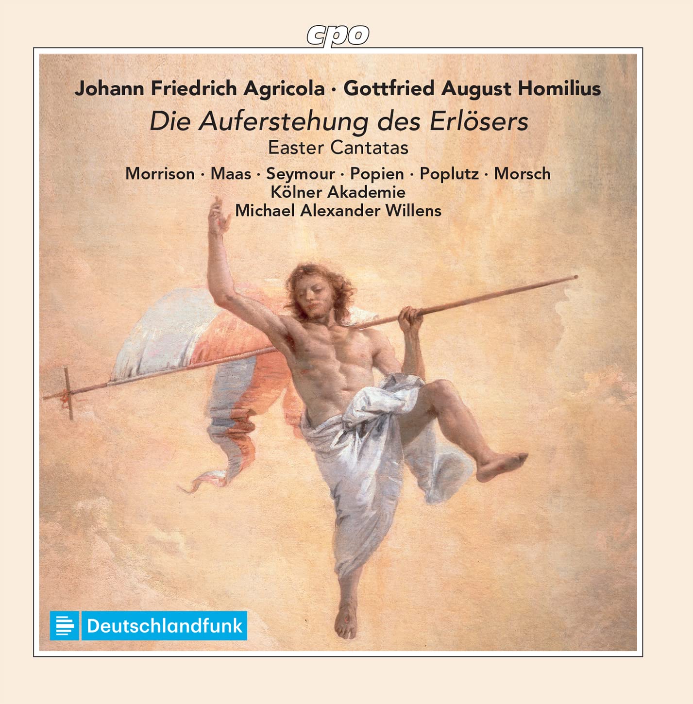 Johann Friedrich Agricola: Die Auferstehung des Erl?sers (Easter Cantata)