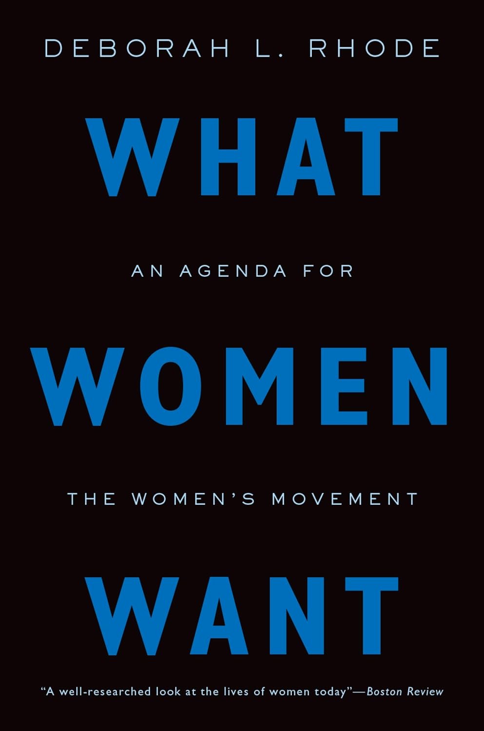What Women Want: An Agenda for the Women's Movement