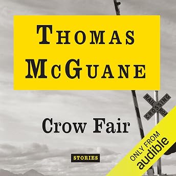 Crow Fair Audiobook by Thomas McGuane episode artwork