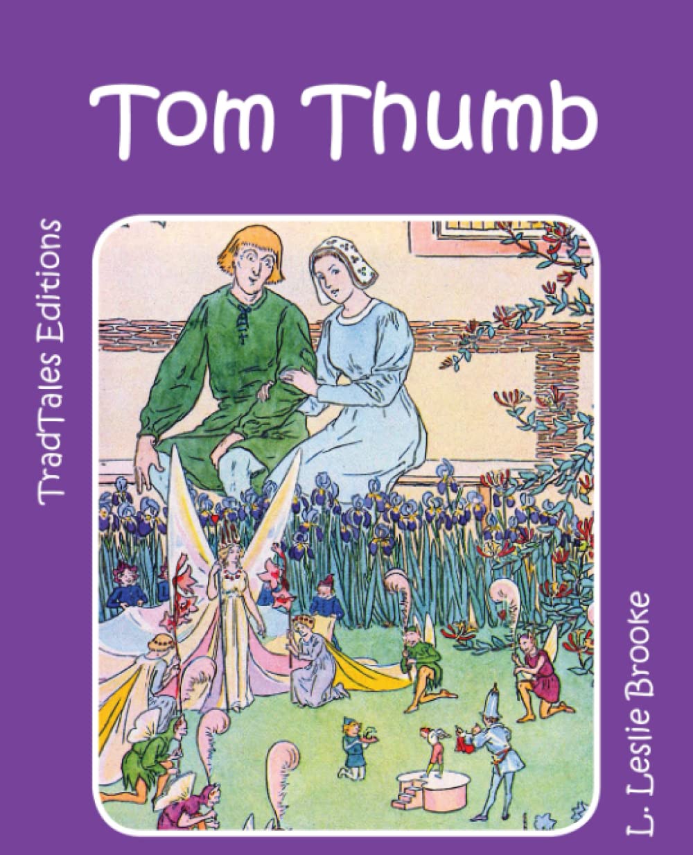 Tom Thumb: Classic 1905 Edition with Color Illustrations