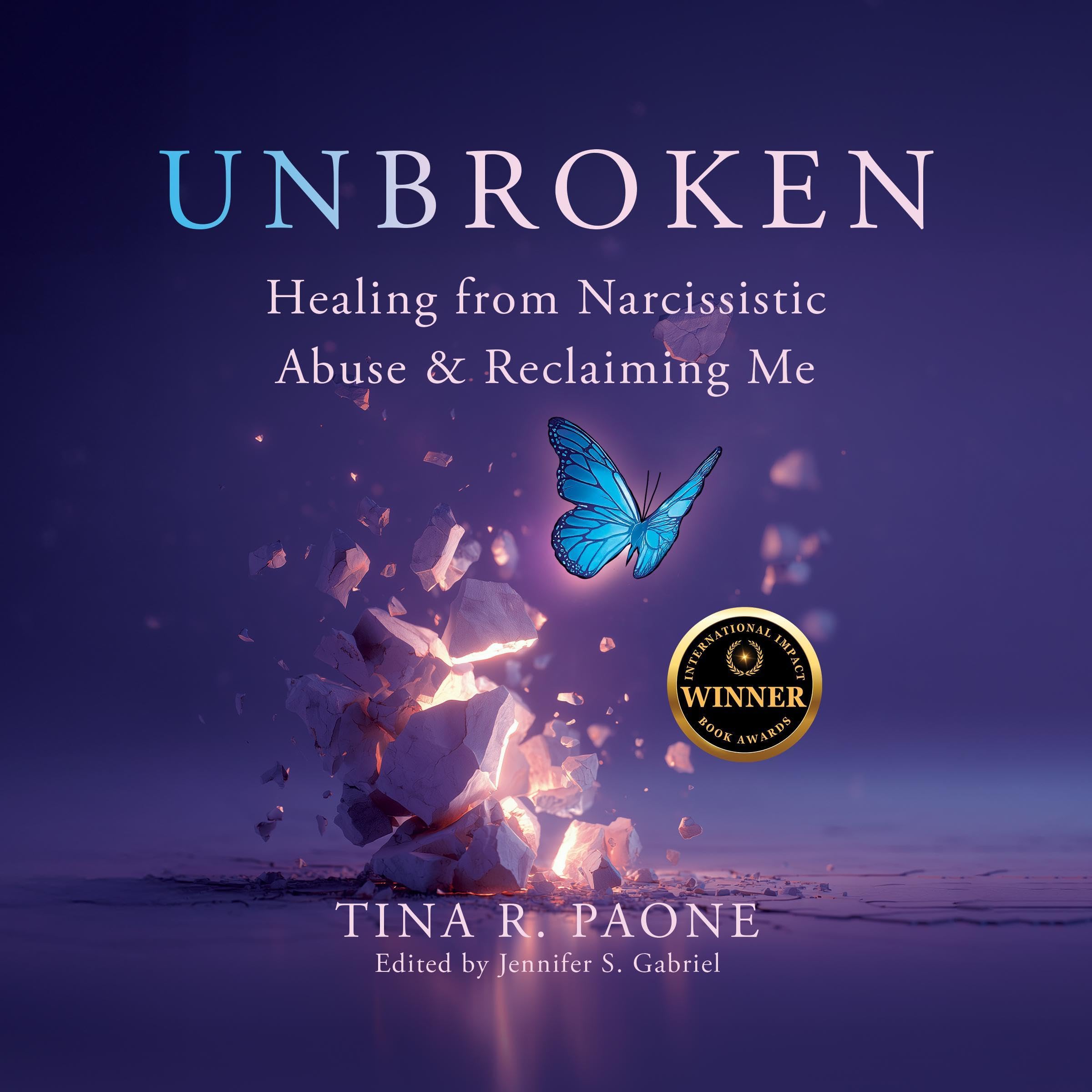Unbroken: Healing from Narcissistic Abuse and Reclaiming Me book cover