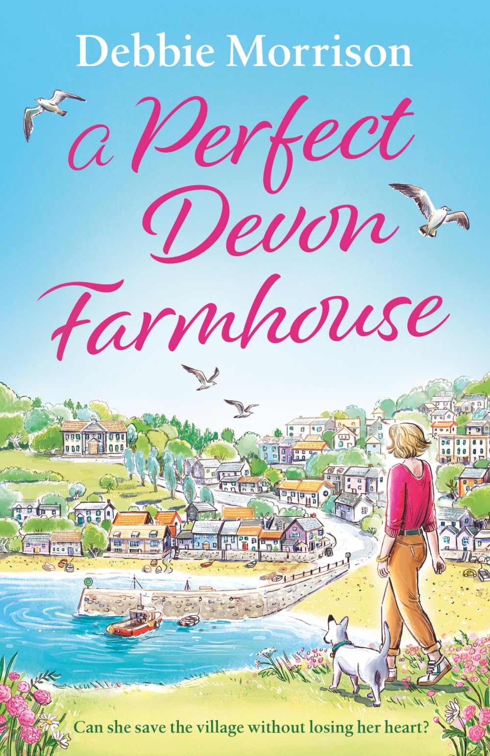 A Perfect Devon Farmhouse: Escape to the coastal village of Brambleton with this heartwarming love story filled with intrigue and rural charm. (Brambleton Series)