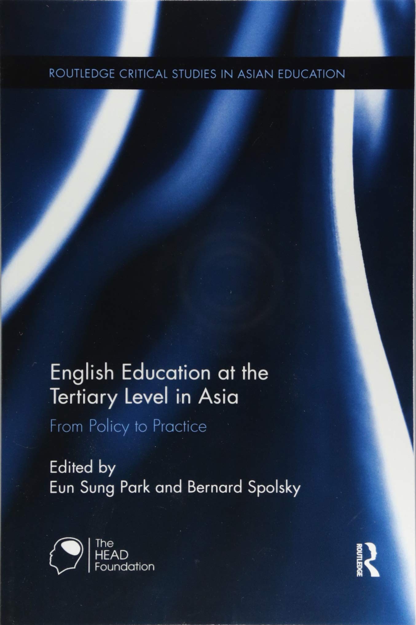 English Education at the Tertiary Level in Asia: From Policy to Practice