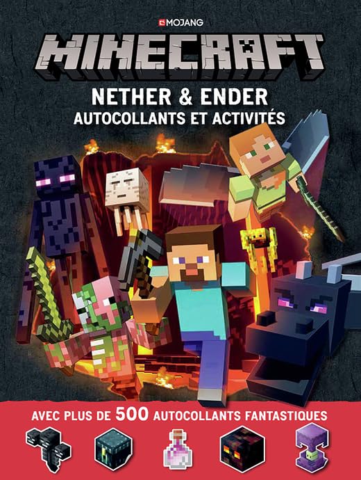 Minecraft : Nether & Ender - Autocollants et activités - Livre officiel Mojang - De 6 à 9 ans