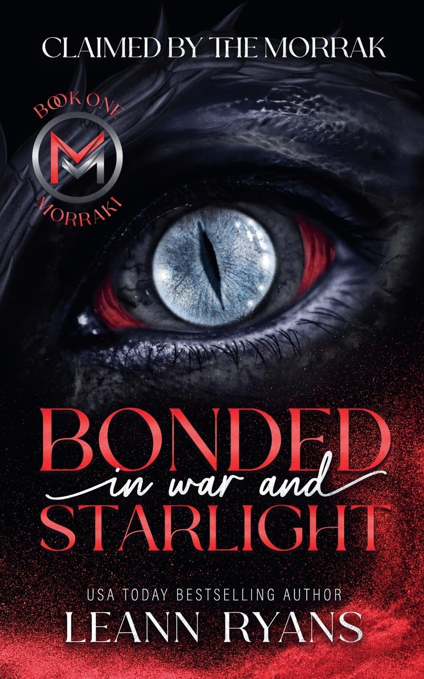 Bonded in War and Starlight: 1 (Claimed by the Morrak)