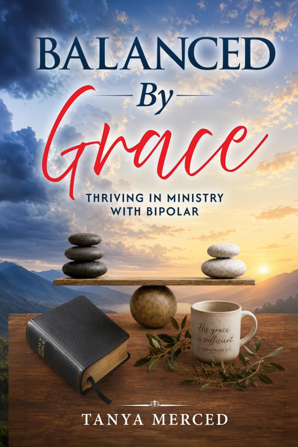 Balanced by Grace: Thriving in Ministry with Bipolar