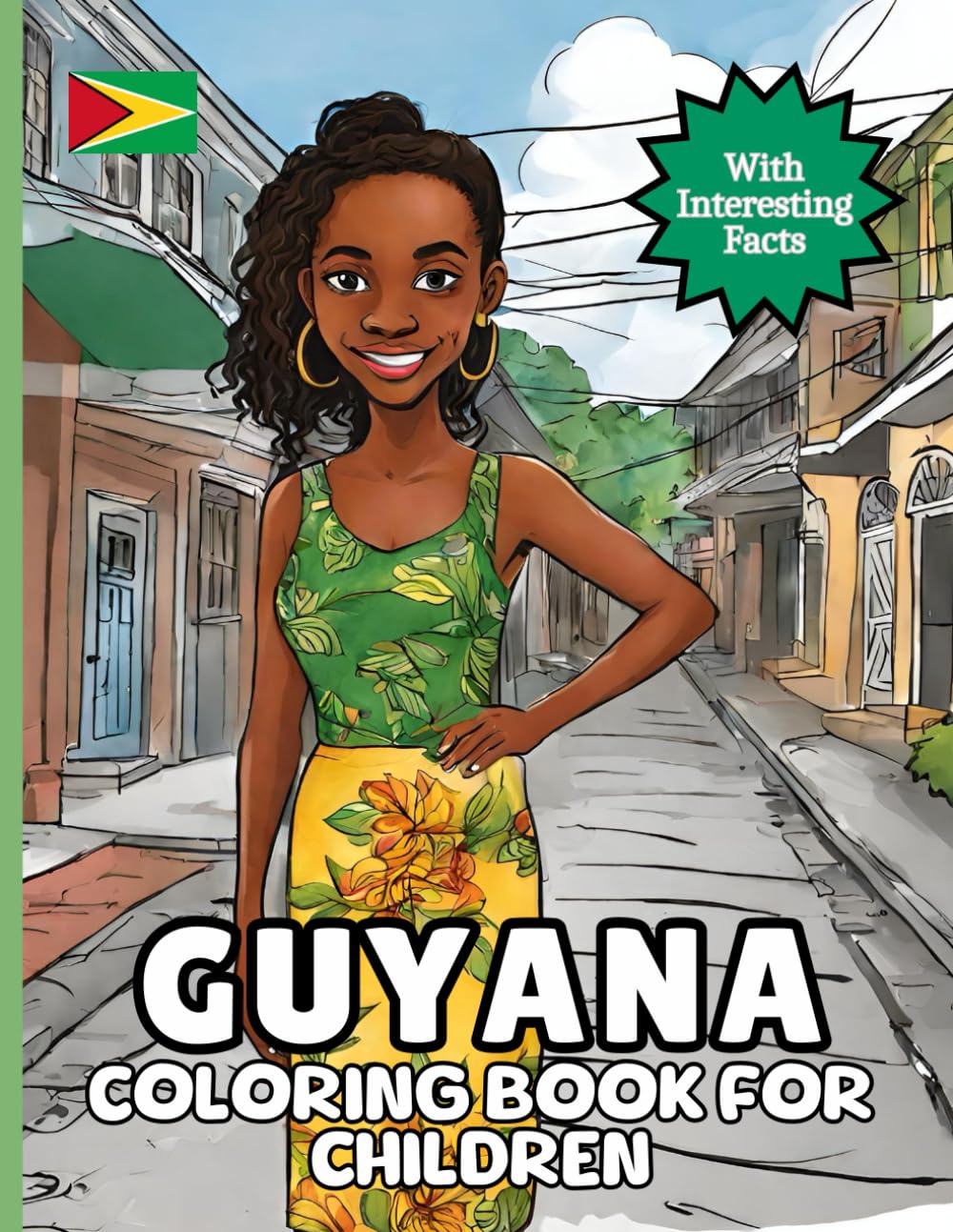Guyana Coloring Book For Children: With Interesting Facts