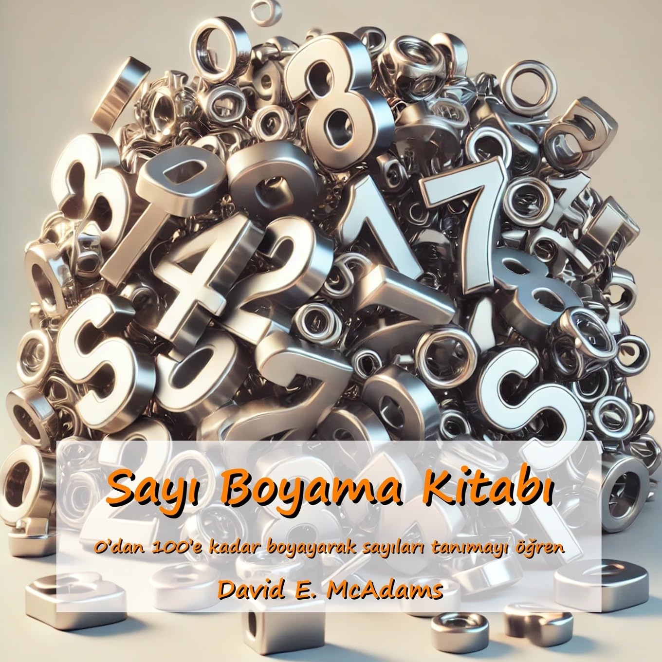 Sayı Boyama Kitabı: 0'dan 100'e kadar boyayarak sayıları tanımayı öğren (Çocuklar İçin Matematik Kitapları)