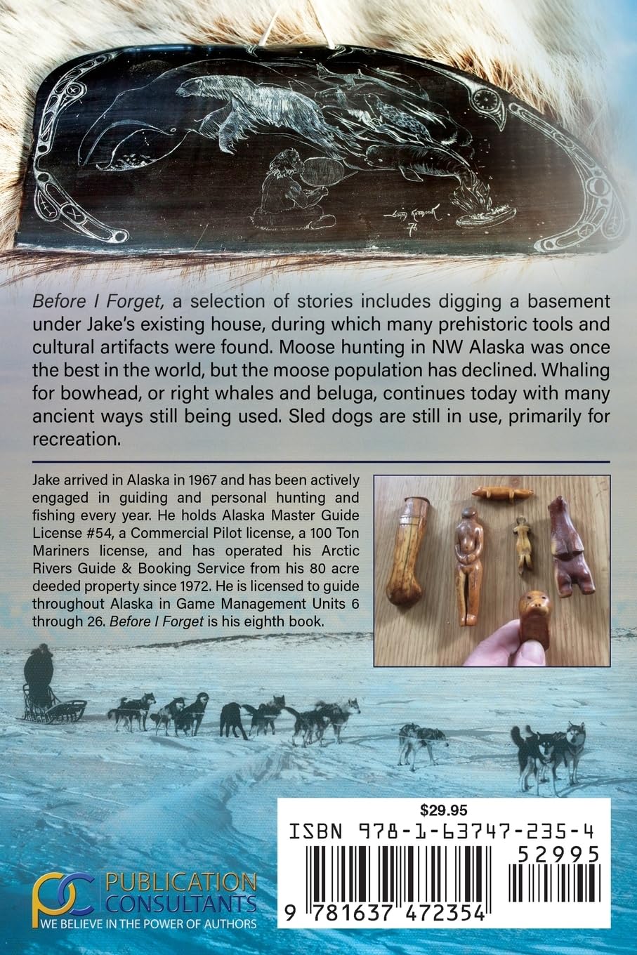 Before I Forget: Ancient Ways, Whaling, Mushing, Moose, and More