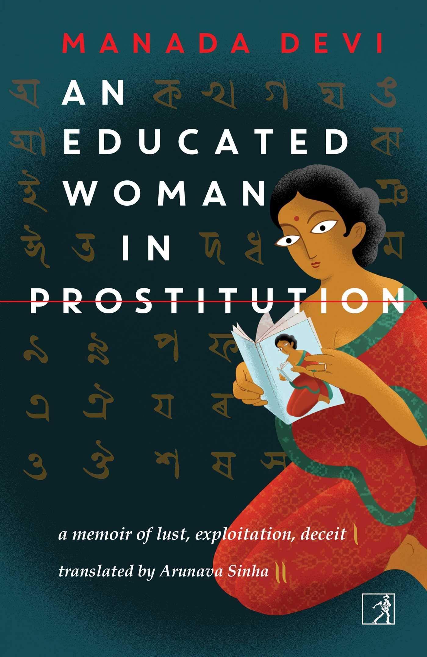 Buy An Educated Woman In Prostitution: A Memoir of Lust, Exploitation, Deceit (Calcutta, 1929) — BookShops.in