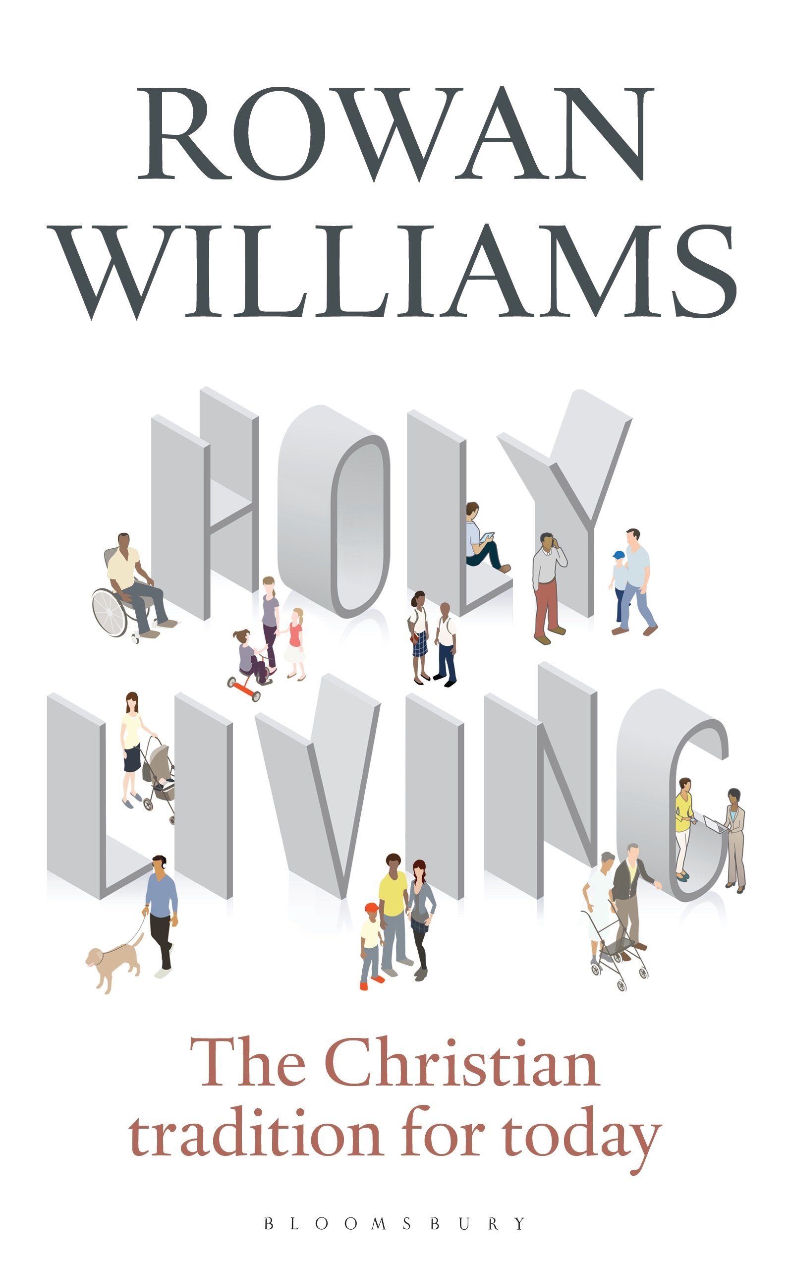 Holy Living by Rowan Williams PAPERBACK 9781472946089