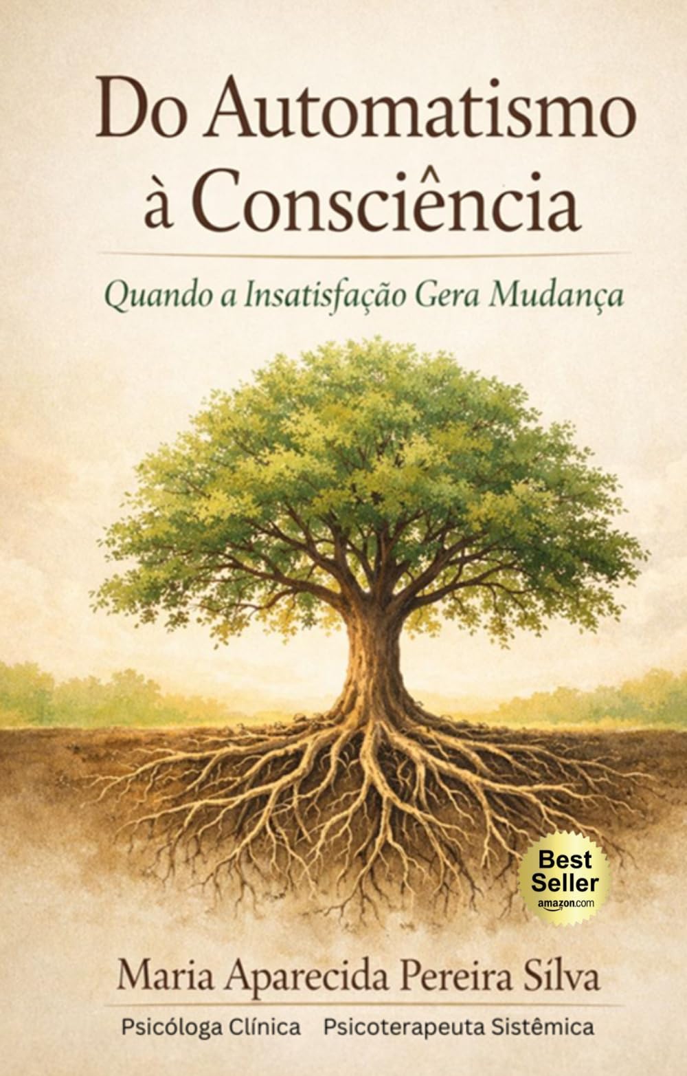 Do Automatismo à Consciência: Quando a Insatisfação Gera Mudança