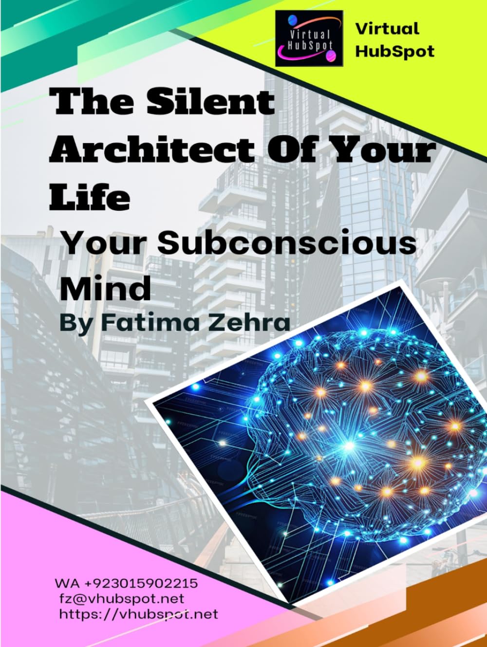 The Silent Architect of Your Life: How Your Subconscious Mind Builds Success — or Keeps You Stuck in the Same Story (The Freedom Work Series)