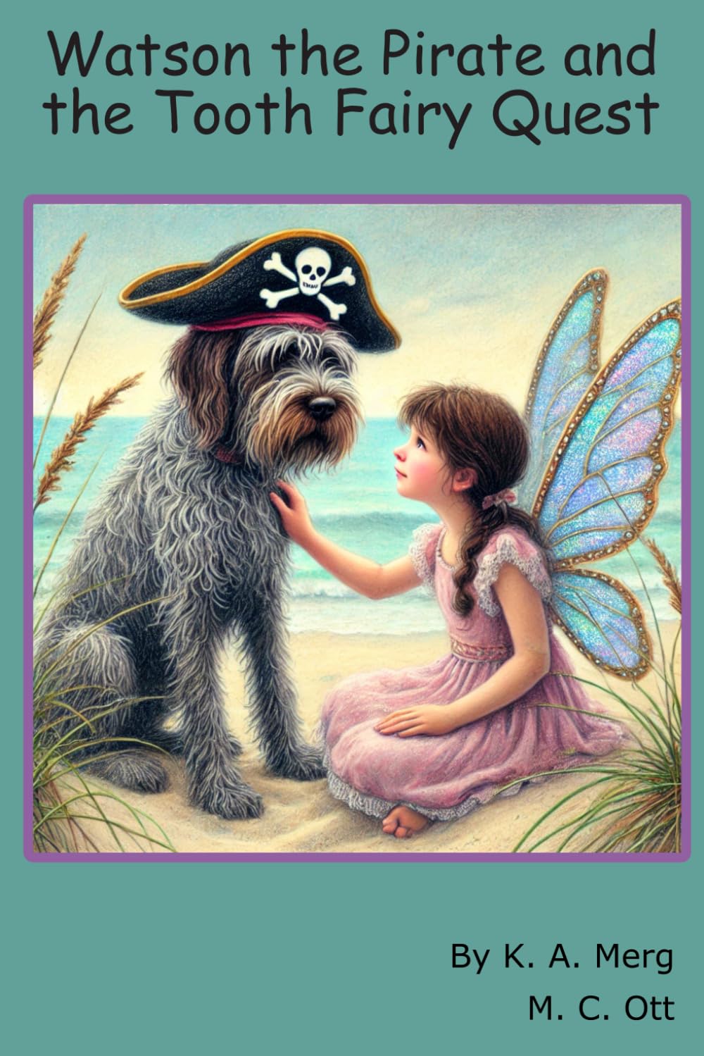 Watson the Pirate and the Tooth Fairy Quest (Pirate Pups)