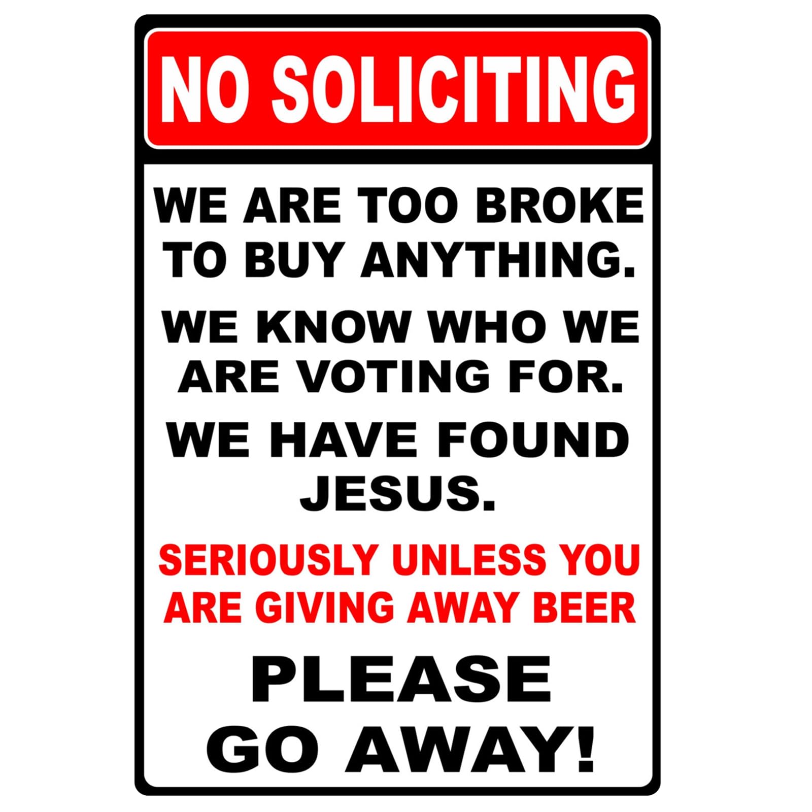 No Soliciting Funny Tin Sign We Are Too Broke To Buy Anything Outdoor Yard Warning Signs For Home Kitchen Bar Room Garage House And Business 20x30cm