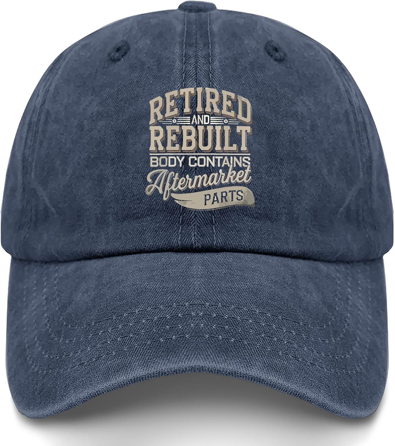 Retired and Rebuilt Body Contains Aftermarket Parts-4 Hat for Women Baseball Cap Funny Birthday Gifts for Men