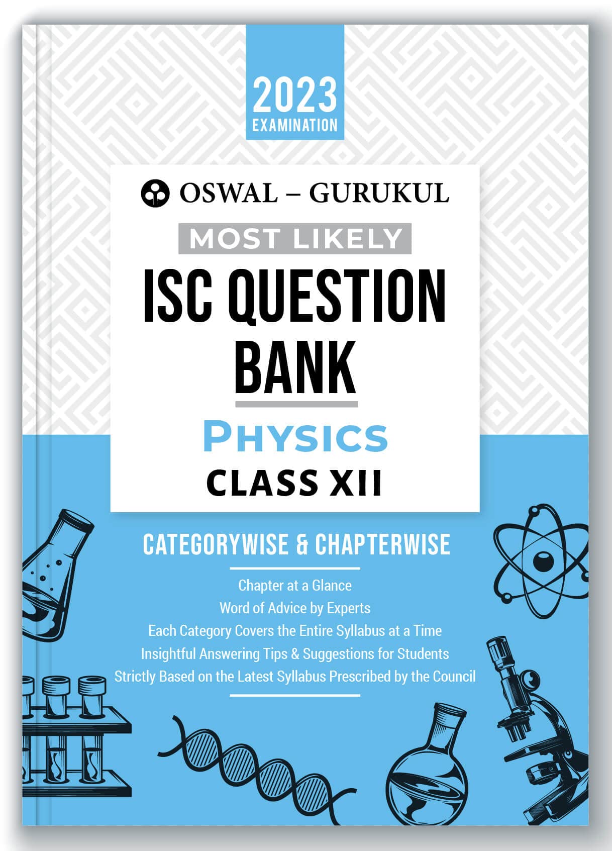 Oswalgurukul Physics Most Likely Question Bank: ISC Class 12 for 2023 Exam