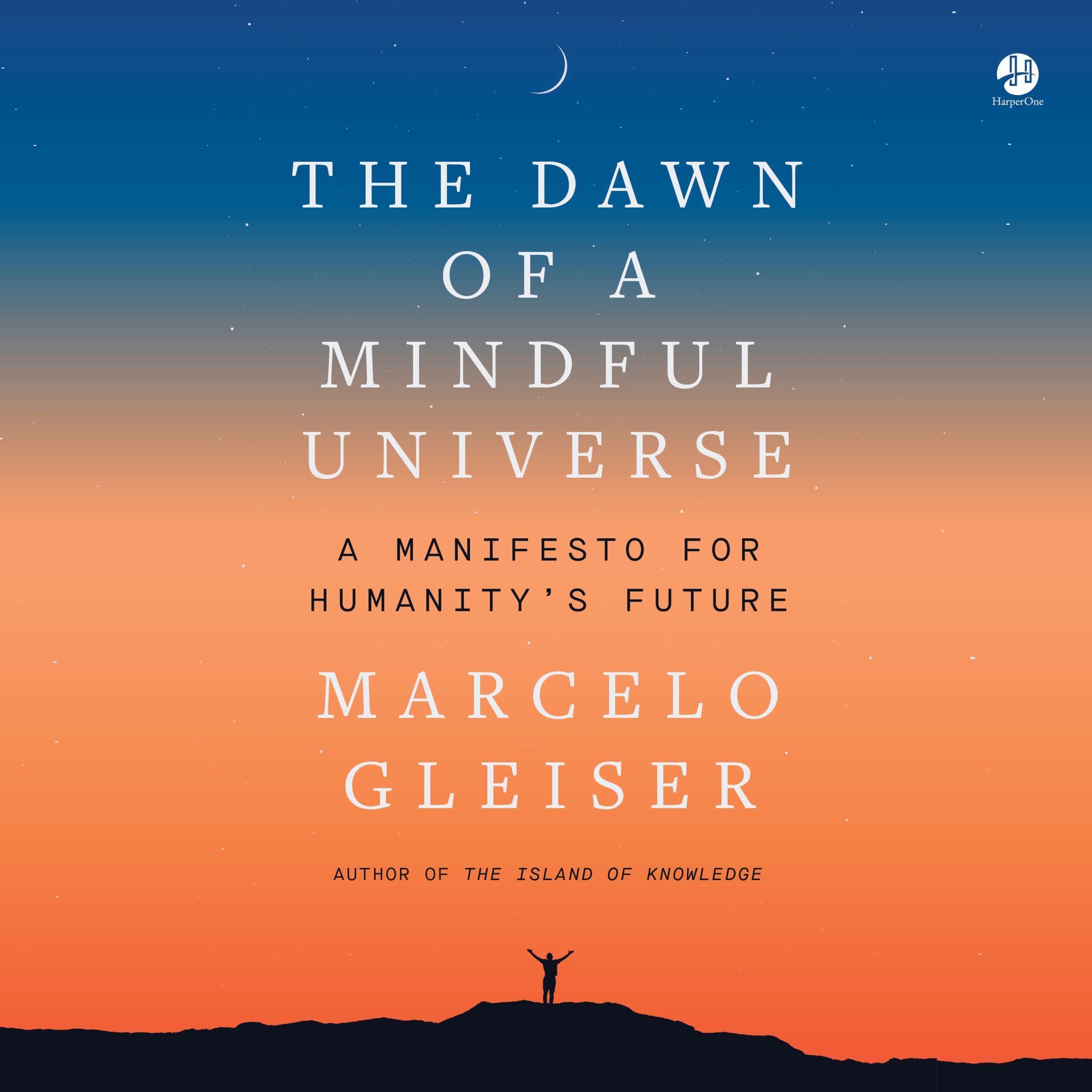 Cover art for The Dawn of a Mindful Universe