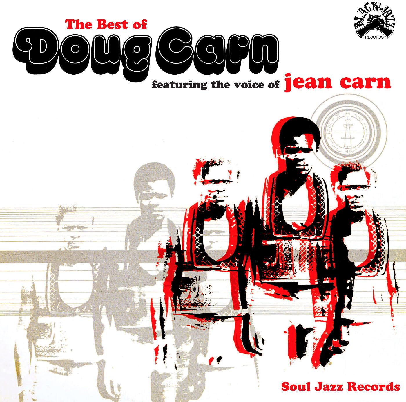 Soul Jazz Records Presents DOUG CARN - The Best Of Doug Carn