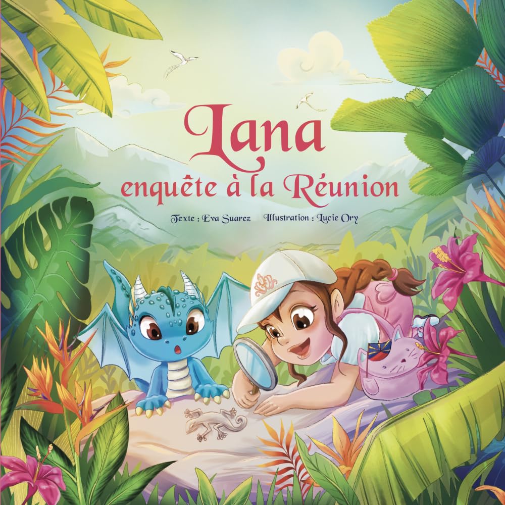 Lana enquête à la Réunion (Les histoires de Lana)