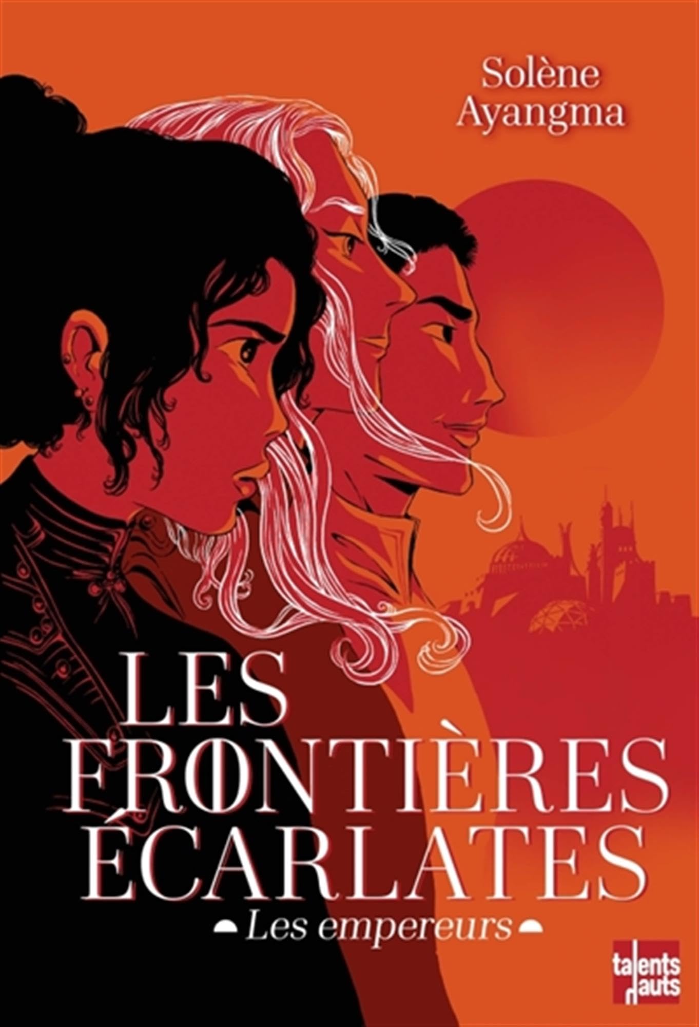 Les Frontières écarlates: Les empereurs