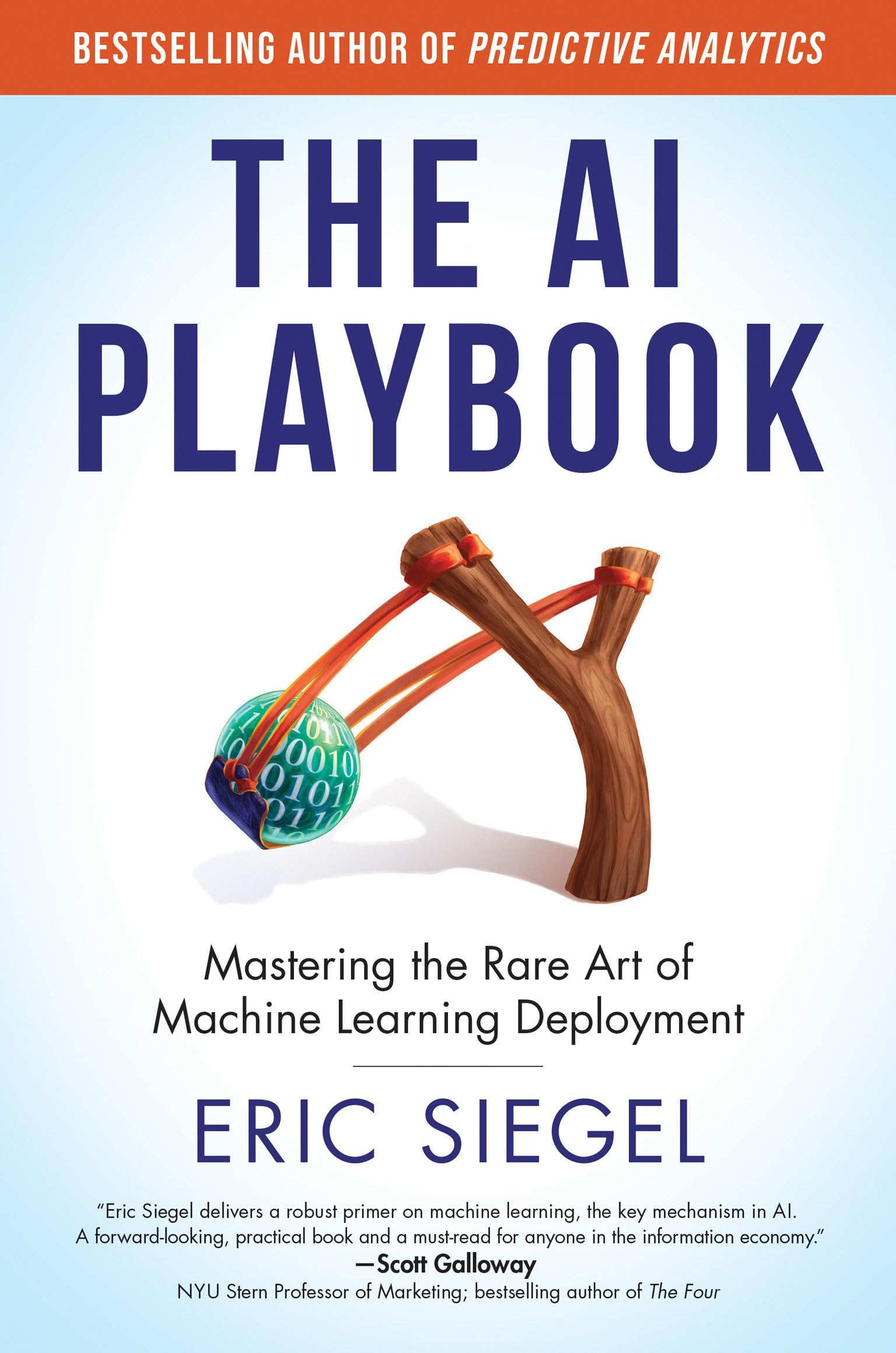 The AI Playbook: Mastering the Rare Art of Machine Learning Deployment Hardcover – 6 February 2024