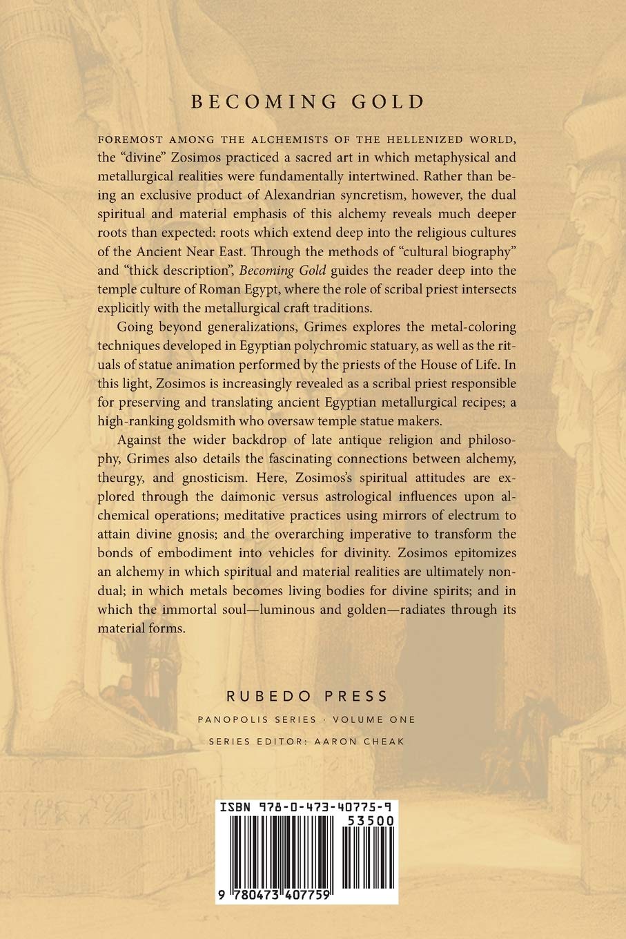 Becoming Gold: Zosimos of Panopolis and the Alchemical Arts in Roman Egypt