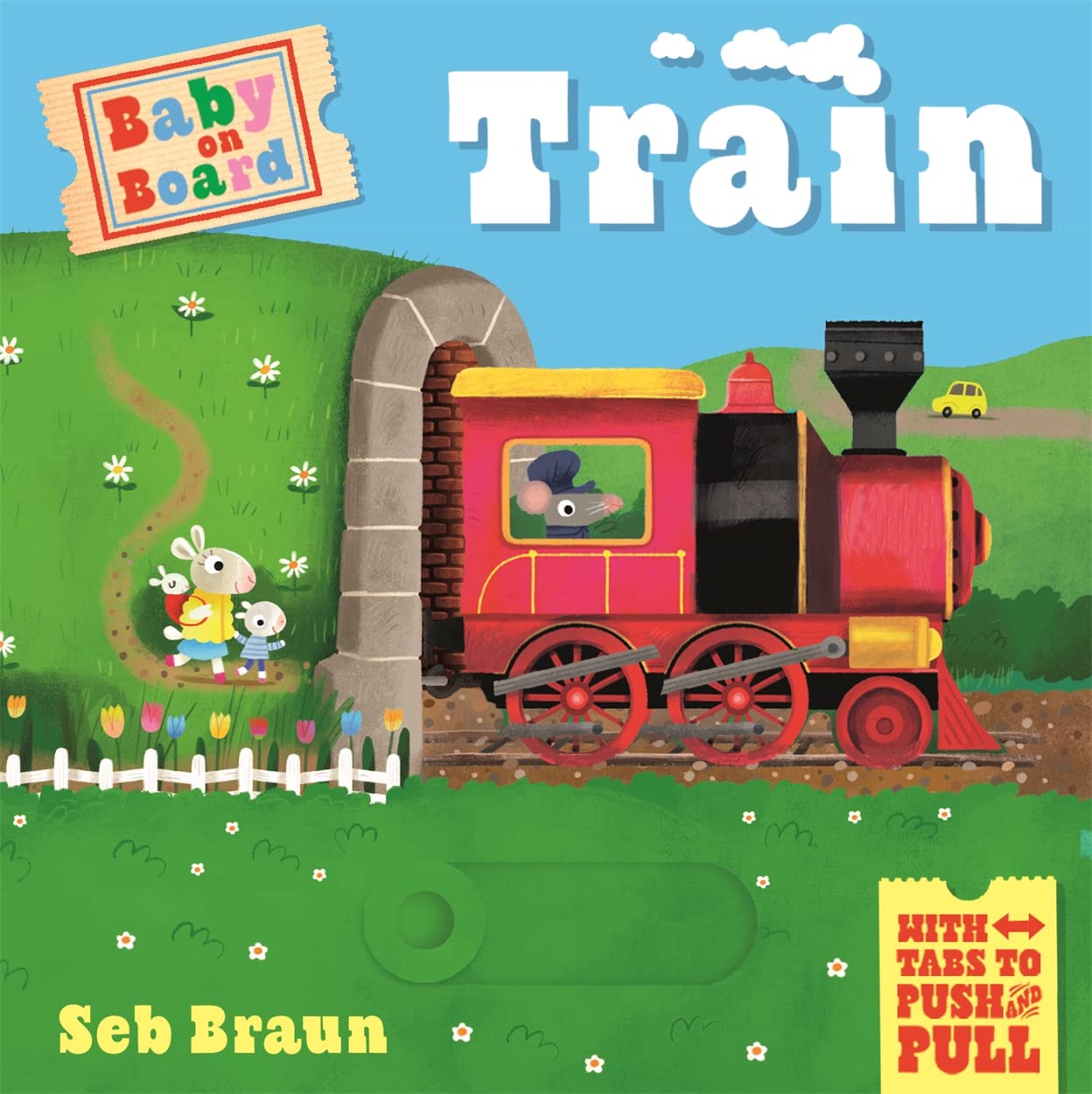 Baby on Board: Train A Push, Pull, Slide Tab Book by Ruth Symons (Board book)