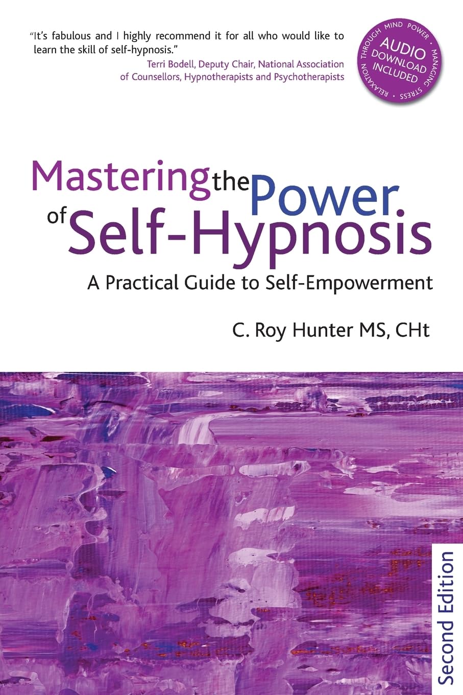Mastering the Power of Self-hypnosis: A Practical Guide to Self Empowerment Paperback – December 27, 2010