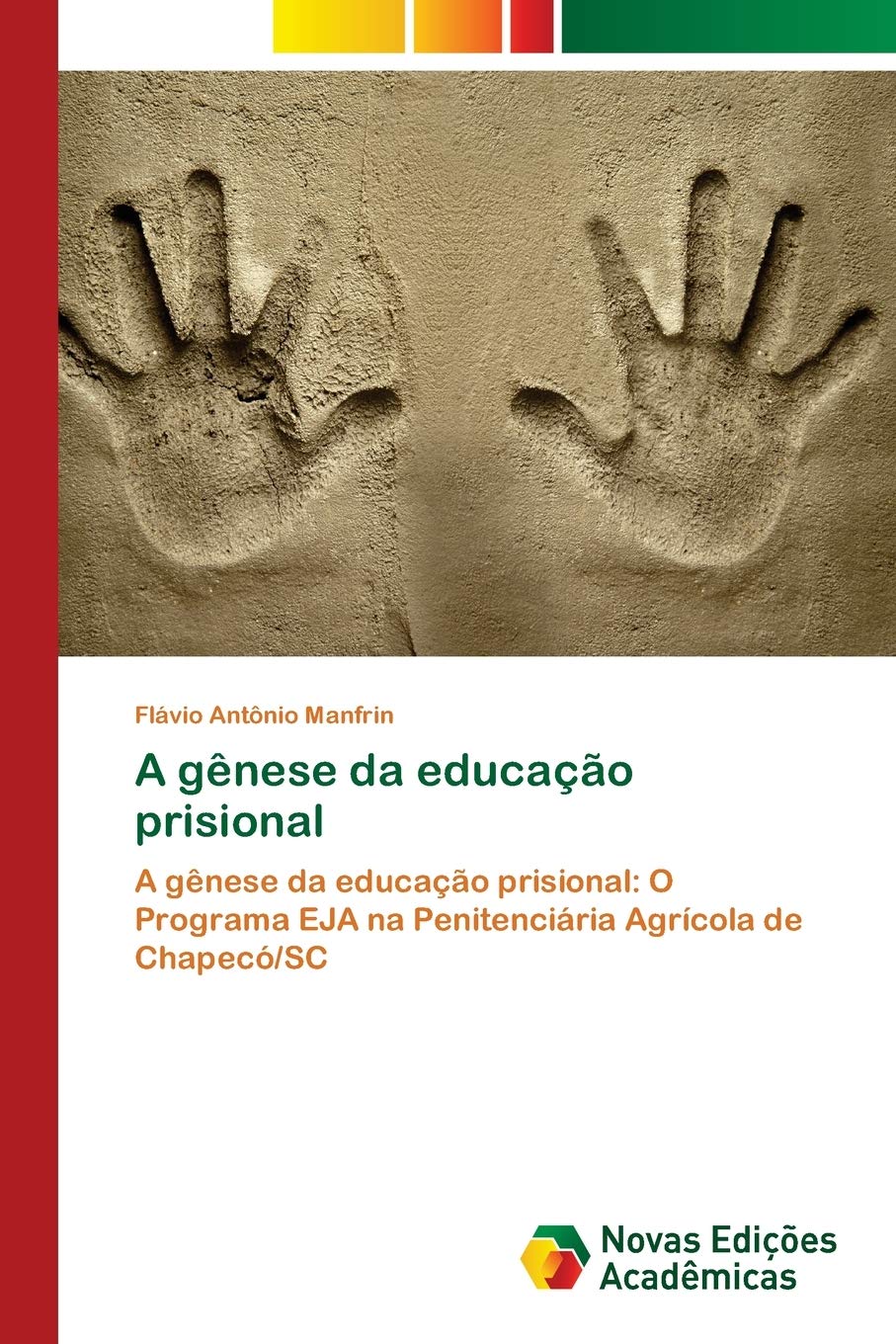 A gênese da educação prisional