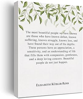Inspirational Canvas Wall Art Motivational Elisabeth Kubler-Ross the Most Beautiful People Quote Canvas Print Positive Canvas Painting Office Home Wall Decor Framed Gift 12x15 Inch